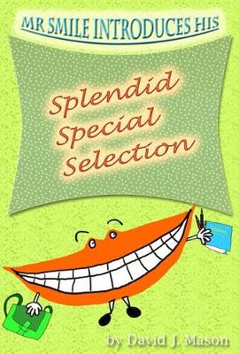 Mr Smile Introduces...His Splendid Special Selection