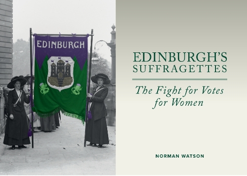 Edinburgh's Suffragettes