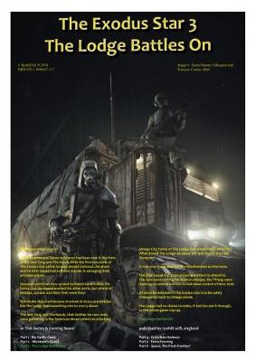 The Exodus Star 3: The Lodge Battles On