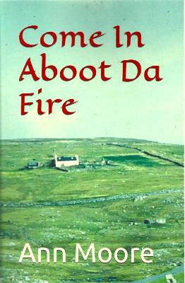 Come In Aboot Da Fire