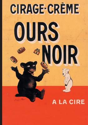 Carnet Blanc, Affiche Cirage-Crï¿½me Ours Noir