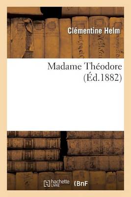 Madame Th�odore