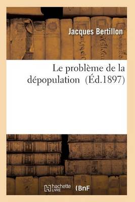 Le Probl�me de la D�population