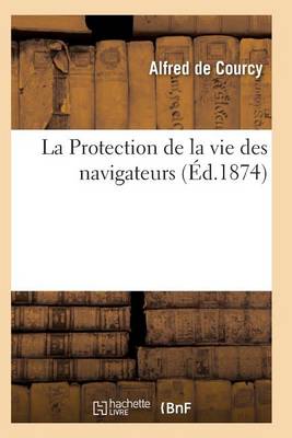 La Protection de la Vie Des Navigateurs