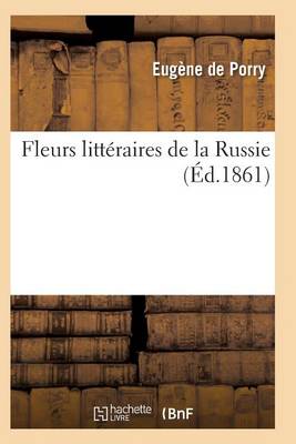 Fleurs Littï¿½raires de la Russie