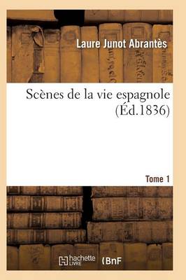 Sc nes de la Vie Espagnole T01