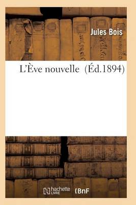 L'ï¿½ve Nouvelle