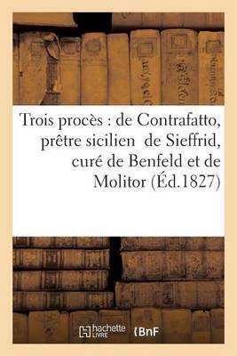 Trois Proc�s