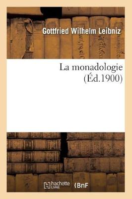 La Monadologie (ï¿½d.1900)