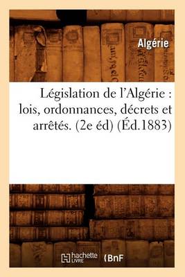 Lï¿½gislation de l'Algï¿½rie