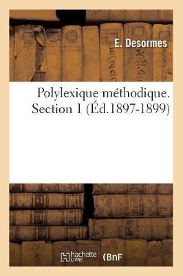 Polylexique Methodique. Section 1 (Ed.1897-1899)