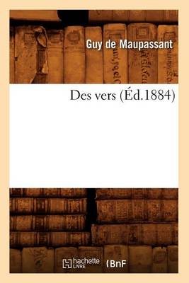 Des Vers