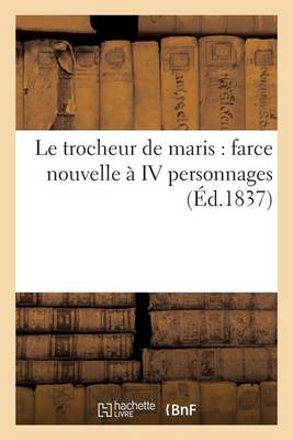 Le Trocheur de Maris