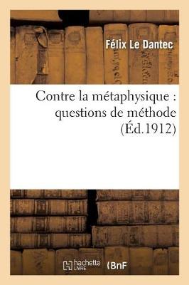 Contre La Mï¿½taphysique