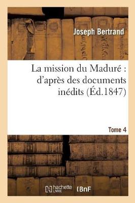 La Mission Du Madurï¿½
