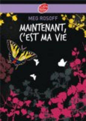 Maintenant c'est ma vie