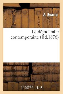 La Dï¿½mocratie Contemporaine