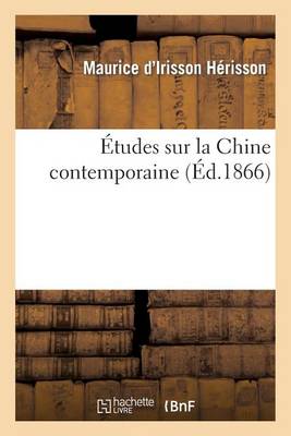 ï¿½tudes Sur La Chine Contemporaine