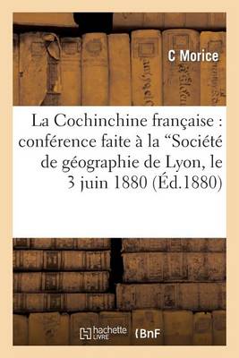 La Cochinchine Franï¿½aise
