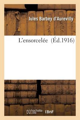L'Ensorcel�e