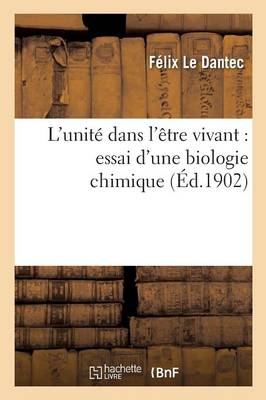 L'Unitï¿½ Dans l'ï¿½tre Vivant