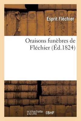 Oraisons Fun�bres de Fl�chier