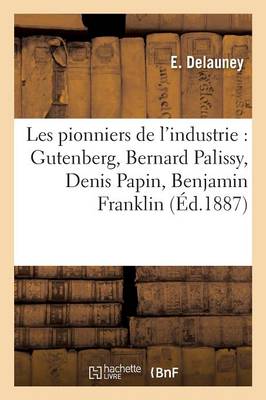 Les Pionniers de l'Industrie
