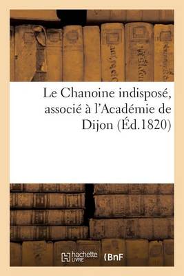 Le Chanoine Indisposï¿½