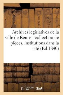 Archives Lï¿½gislatives de la Ville de Reims