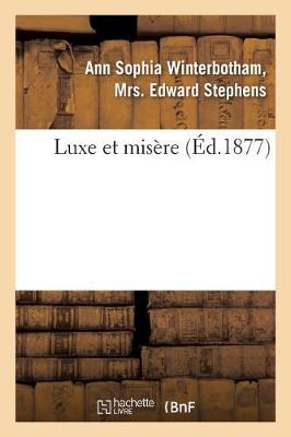 Luxe Et Mis�re