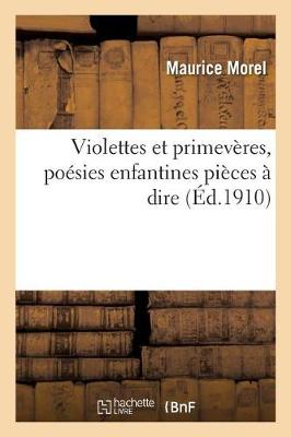 Violettes Et Primevï¿½res, Poï¿½sies Enfantines Piï¿½ces ï¿½ Dire