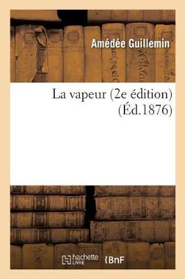 La Vapeur 2e ï¿½dition
