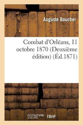 Combat d'Orlï¿½ans, 11 Octobre 1870 Deuxiï¿½me ï¿½dition