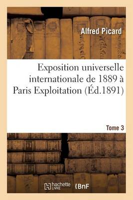 Exposition Universelle Internationale de 1889 ï¿½ Paris