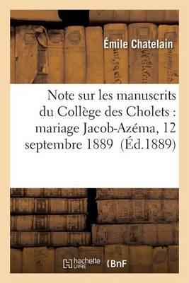 Note Sur Les Manuscrits Du Collï¿½ge Des Cholets