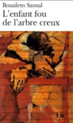 L'Enfant Fou De L'Arbre Creux