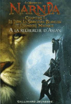 A la recherche d'Aslan (Adaptation du film pour lecteurs debutants)