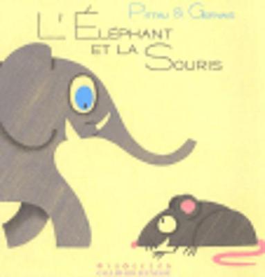 L'Elephant Et La Souris