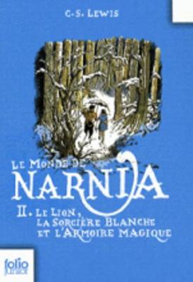 Tome 2. Le lion, la sorciere blanche et l'armoire magique