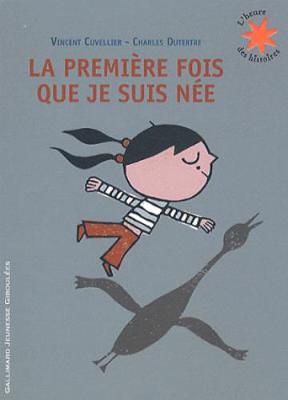 La premiere fois que je suis nee