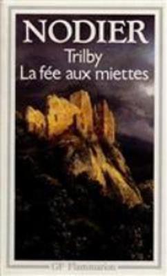Trilby/La fee aux miettes