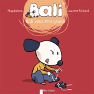 Bali veut etre grand