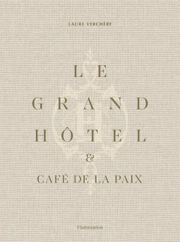 Le Grand Hôtel & Café de la Paix