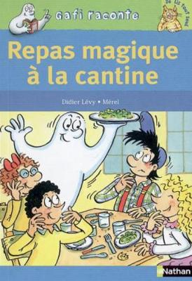 Repas magique a la cantine