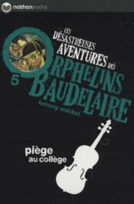 Les desastreuses aventures des Orphelins Baudelaire