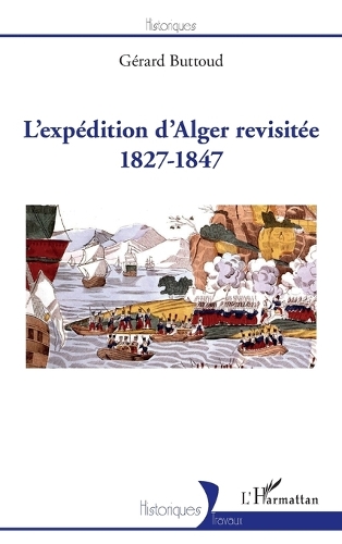 L'expédition d'Alger revisité