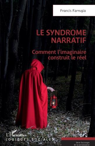 Le syndrome narratif