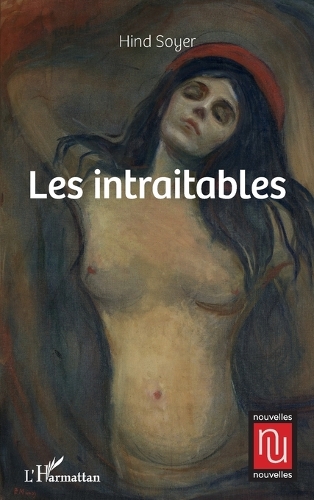 Les intraitables