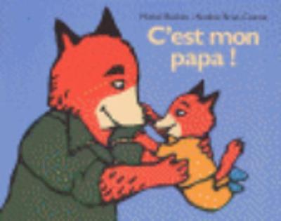 C'est mon papa
