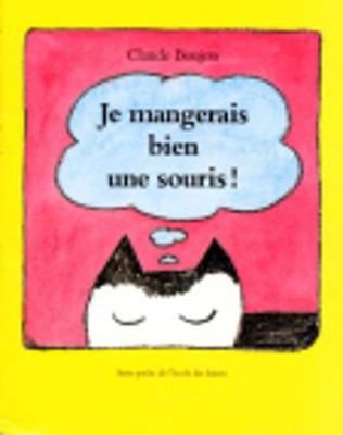 Je mangerais bien une souris